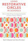 Using Restorative Circles in Schools