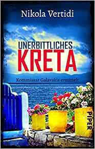 Unerbittliches Kreta Unerbittliches Kreta