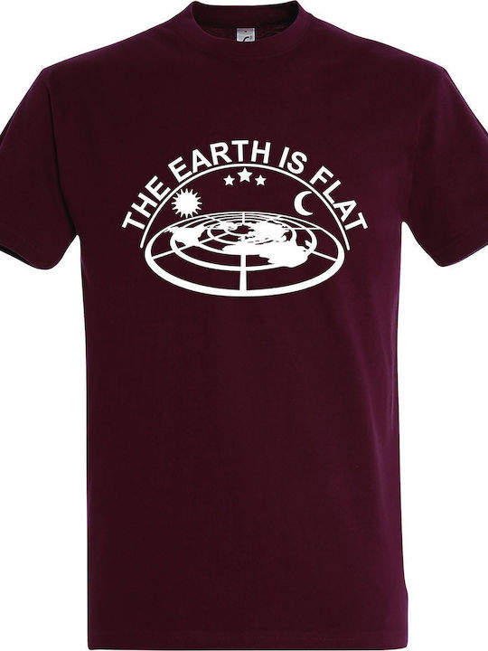 T-shirt Unisex " The Earth Is Flat , The Earth Is Flat ", Burgundy