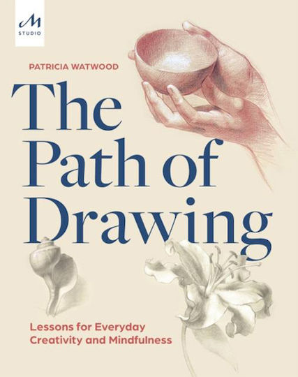 The Path of Drawing, Lektionen für alltägliche Kreativität und Achtsamkeit