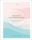Holistic Hypnobirthing, Mindful Practices for a Positive Pregnancy and Birth