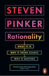 Rationality, What It Is, Why It Seems Scarce, Why It Matters