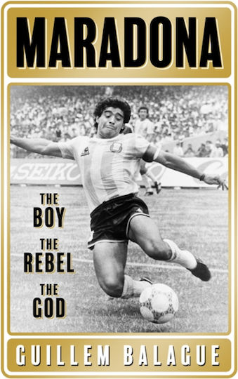 Maradona, The Boy, The Rebel, The God Maradona, The Boy, The Rebel, The God