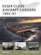 Essex-Class Aircraft Carriers 1945-91