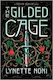 The Gilded Cage
