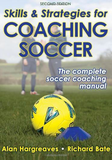 Skills & Strategies for Coaching Soccer Skills & Strategies for Coaching Soccer