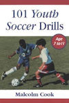 101 Youth Soccer Drills, Age 7 to 11