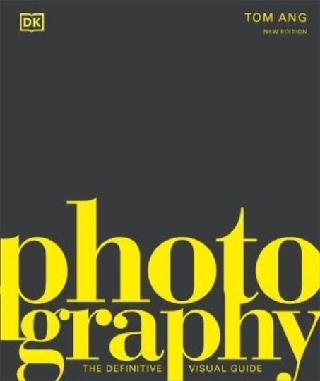 Photography, The Definitive Visual History