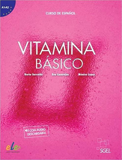 Vitamina A1-A2 Libro Del Alumno, + Audio entschlüsselbar