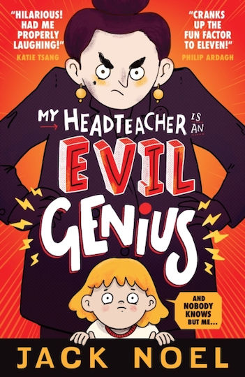 My Headteacher Is an Evil Genius My Headteacher Is an Evil Genius