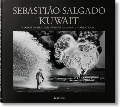 Sebastiao Salgado - Kuwait - A Desert on Fire