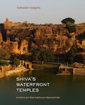 Shiva's Waterfront Temples, Architects and Their Audiences in Medieval India