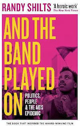 And the Band Played On, Politics, People, and the AIDS Epidemic