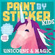 Paint by Sticker Kids, Unicorns & Magic