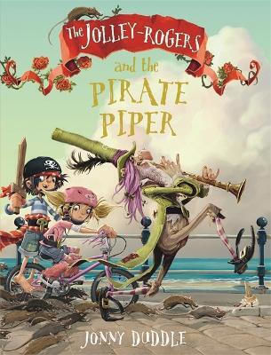 The Jolley-Rogers and the Pirate Piper The Jolley-Rogers and the Pirate Piper