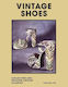 Vintage Shoes, Sammeln und Tragen von Designerklassikern