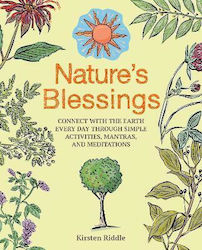 Nature's Blessings, Conectează-te cu Pământul în fiecare zi prin activități simple, mantre și meditații