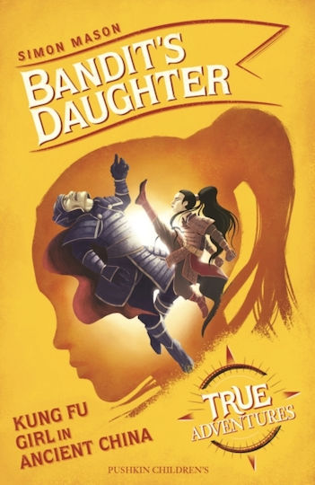 Bandit's Daughter, Kung Fu Girl in Ancient China