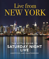 Live from New York, Der kleine Leitfaden zu Saturday Night Live
