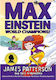 Max Einstein, Световни шампиони!