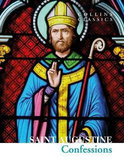 The Confessions of Saint Augustine