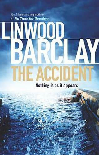 The Accident, Nothing Is As It Appears The Accident, Nothing Is As It Appears