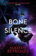 Bone Silence