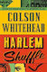 Harlem Shuffle (Hardcover)