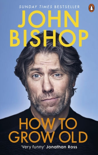 How to Grow Old How to Grow Old