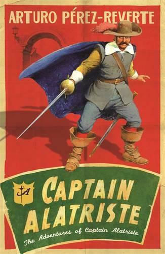 Captain Alatriste Captain Alatriste