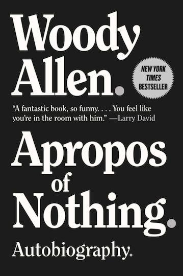 Apropos of Nothing, Autobiography