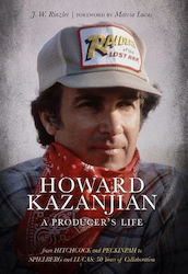 Howard Kazanjian, A Producer's Life