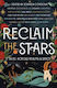 Reclaim the Stars