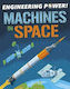 Engineering Power!, Machines in Space