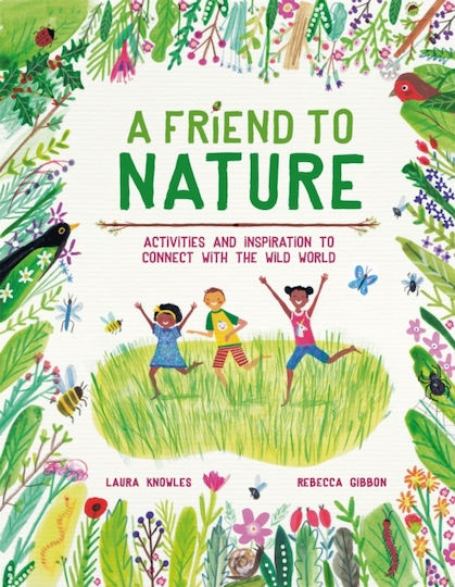 A Friend to Nature A Friend to Nature