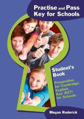 Practise And Pass Key (κετ) for Schools Sb Practise And Pass Key (κετ) for Schools Sb