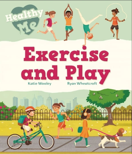 Exercise and Play, Healthy me