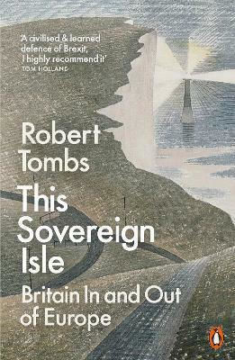 This Sovereign Isle, Großbritannien in und außerhalb von Europa