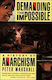 Demanding the Impossible