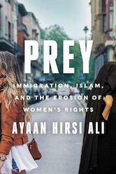 Prey, Immigration, Islam, and the Erosion of Women's Rights