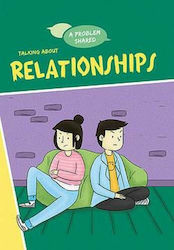 Talking about Relationships, A Problem Shared