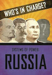 Russia, Who's in Charge? Systems of Power