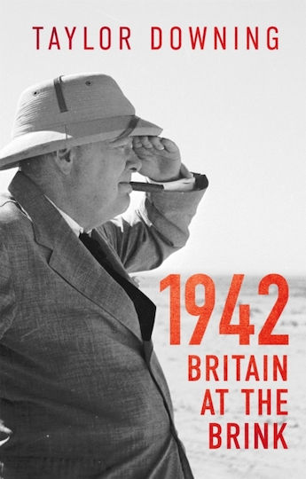 1942, Großbritannien am Abgrund 1942, Großbritannien am Abgrund