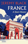 France, A Short History