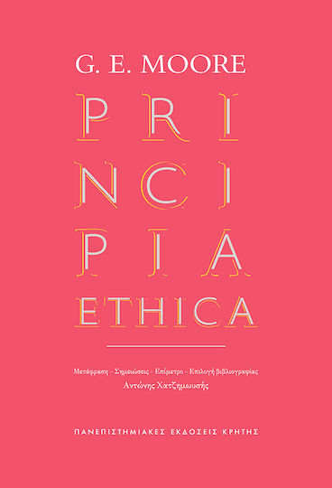 Principia Ethica Principia Ethica