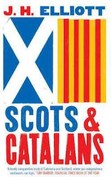 Scots and Catalans, Union and Disunion