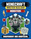 Master Builder - Minecraft Monsters, Independent & Unofficial : A Step-by-Step Guide to Creating your Own Monsters, Packed with Amazing Mythical Facts to Inspire you!