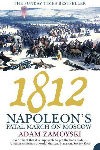 1812, Napoleons tödlicher Marsch auf Moskau 1812, Napoleons tödlicher Marsch auf Moskau