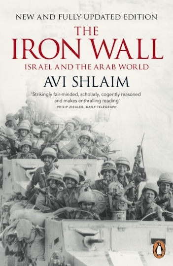 The Iron Wall, Israel and the Arab World The Iron Wall, Israel and the Arab World