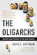 The Oligarchs, Wealth And Power In The New Russia